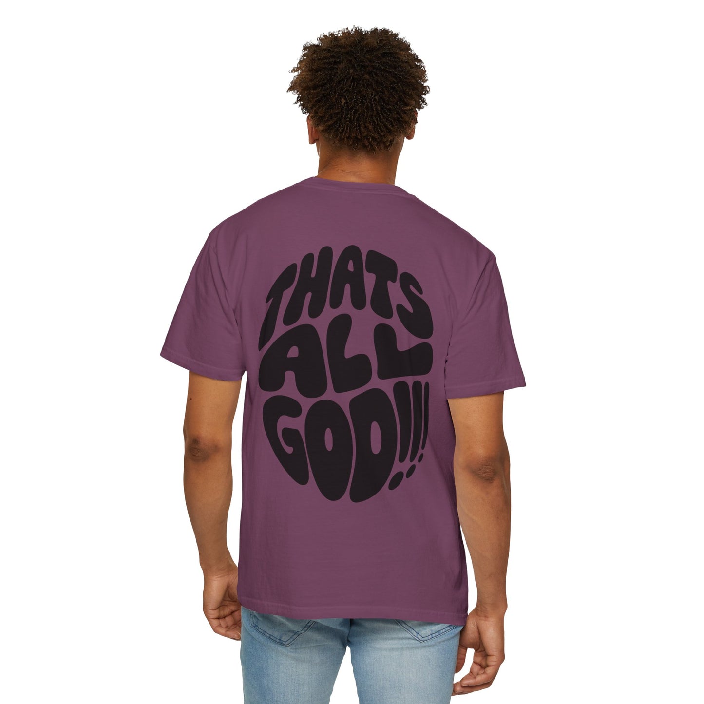 Thats All Good Retro Graphic T-Shirt — Vintage Bold Back Print