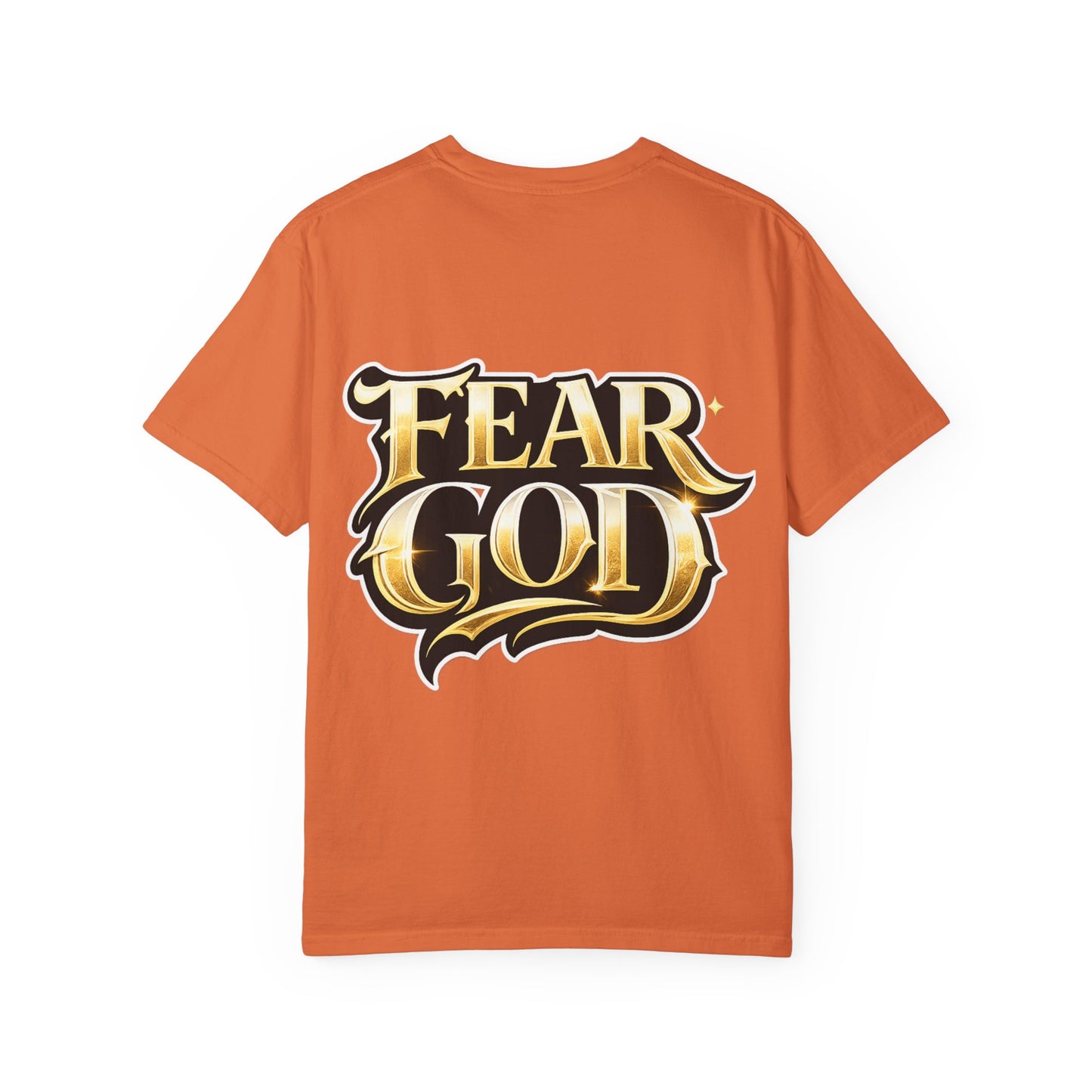 Fear God Graphic T-Shirt — Bold Gold Back Logo Christian Streetwear