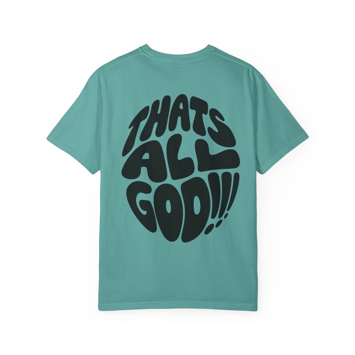 Thats All Good Retro Graphic T-Shirt — Vintage Bold Back Print