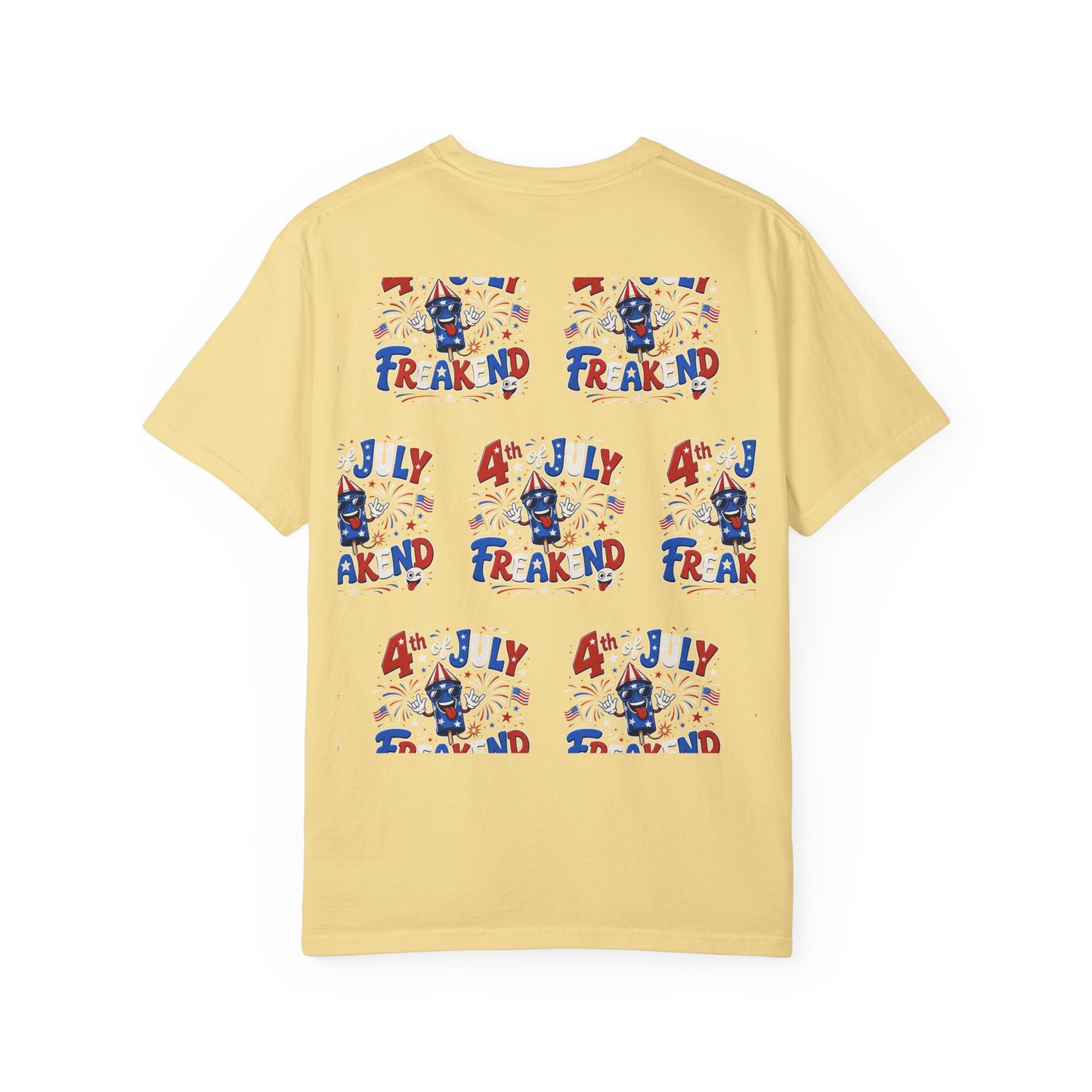 4th of July Freakend T-Shirt