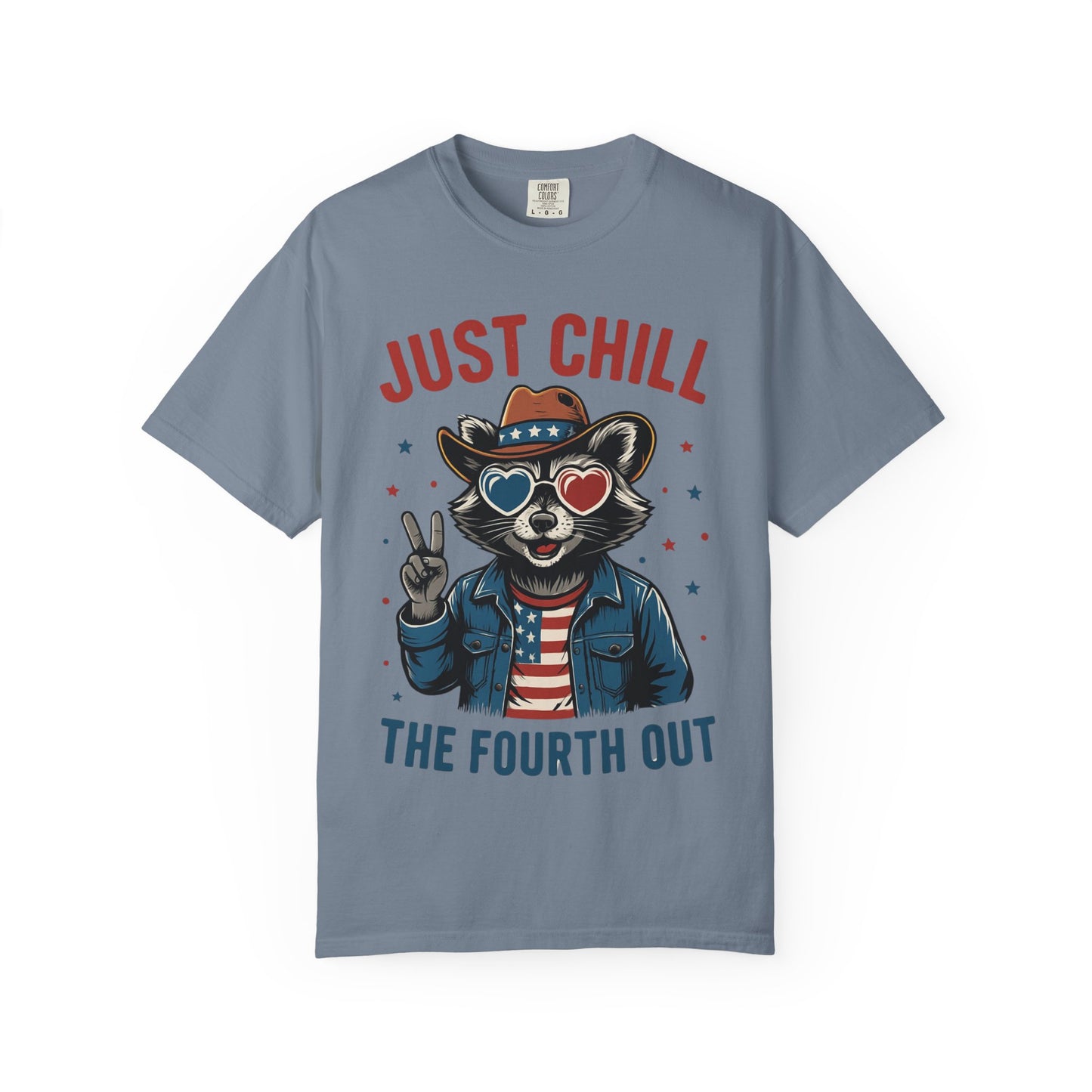 Fourth of July T-Shirt — "Just Chill The Fourth Out" Patriotic Raccoon Tee
