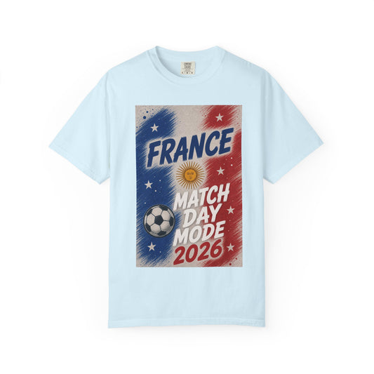 France Match Day Mode 2026 T-Shirt