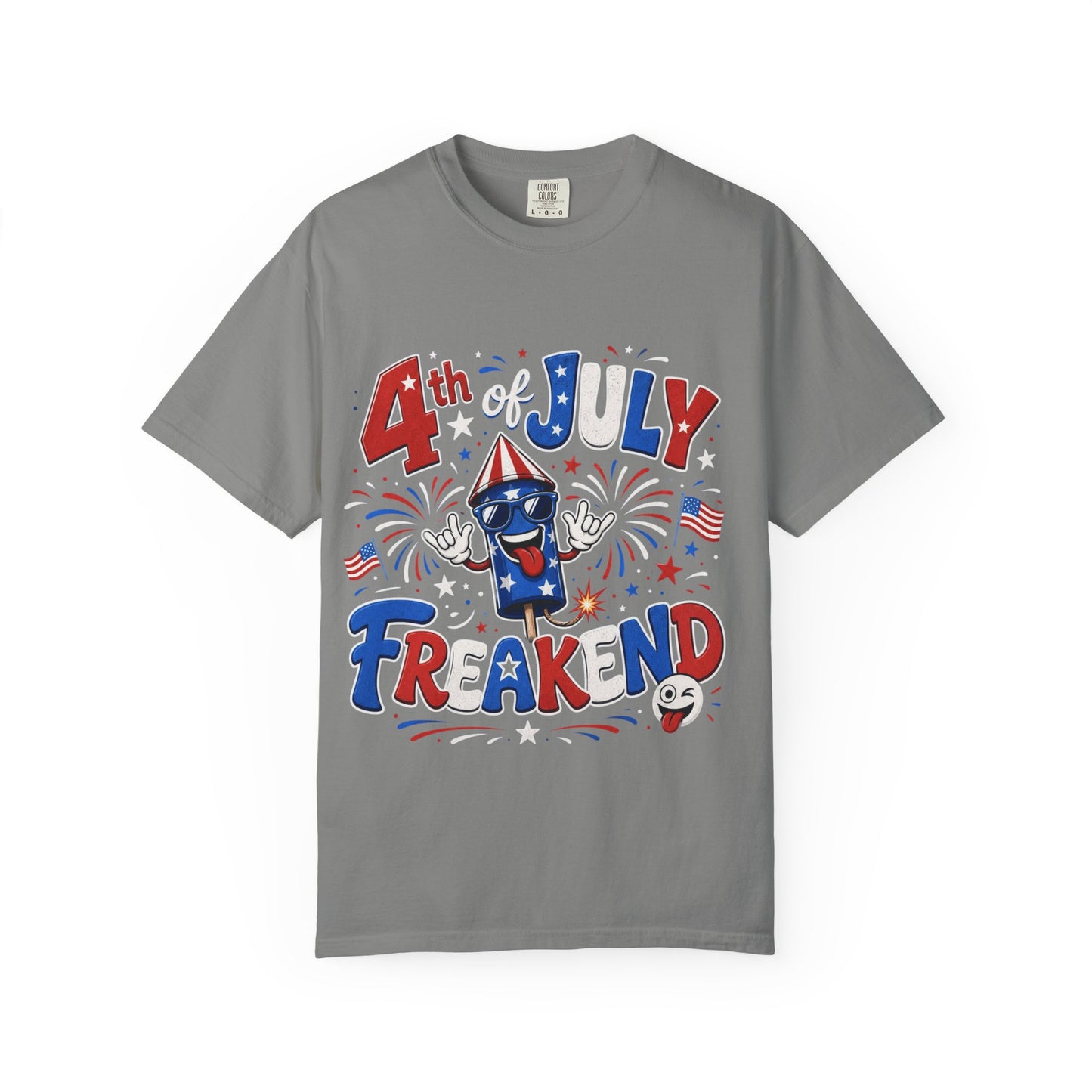 4th of July Freakend T-Shirt