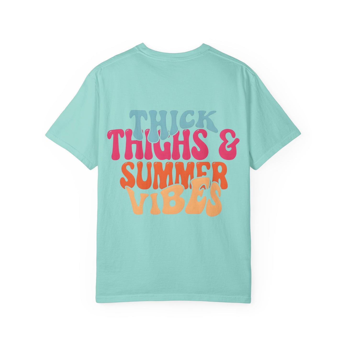 Thick Thighs & Summer Vibes T-Shirt