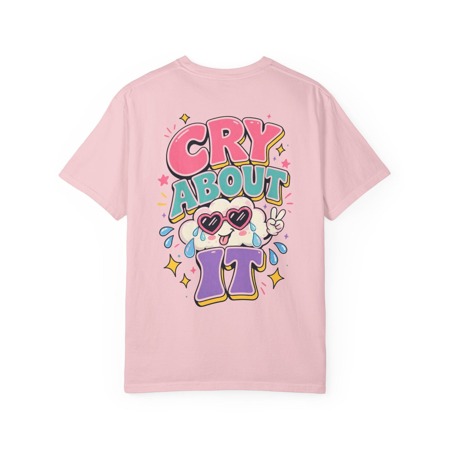 Cry About It T-Shirt — Cute Cartoon Sad Cloud Graphic Tee