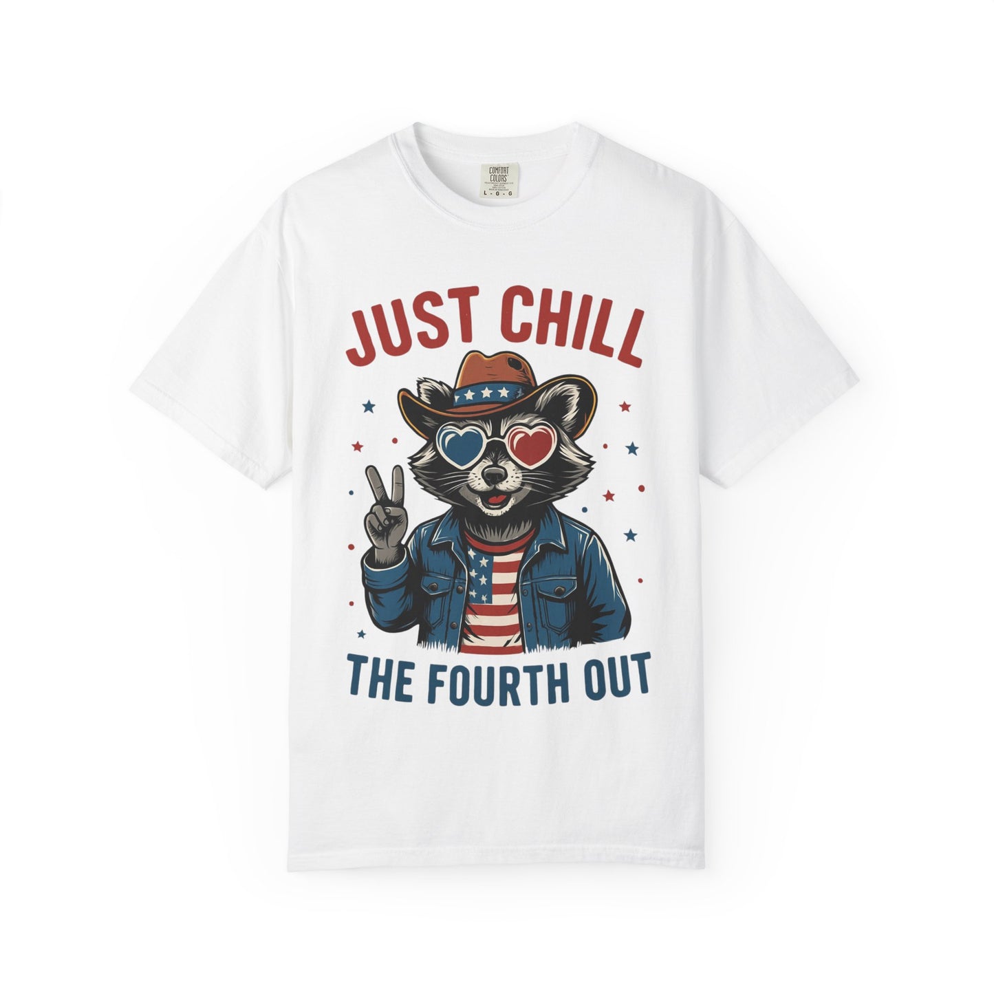 Fourth of July T-Shirt — "Just Chill The Fourth Out" Patriotic Raccoon Tee