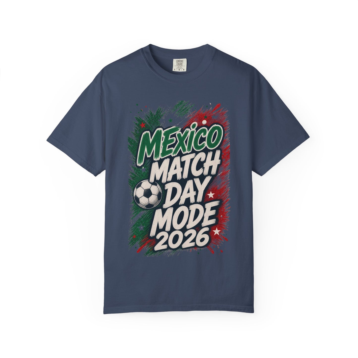 Mexico Match Day Mode 2026 T-Shirt
