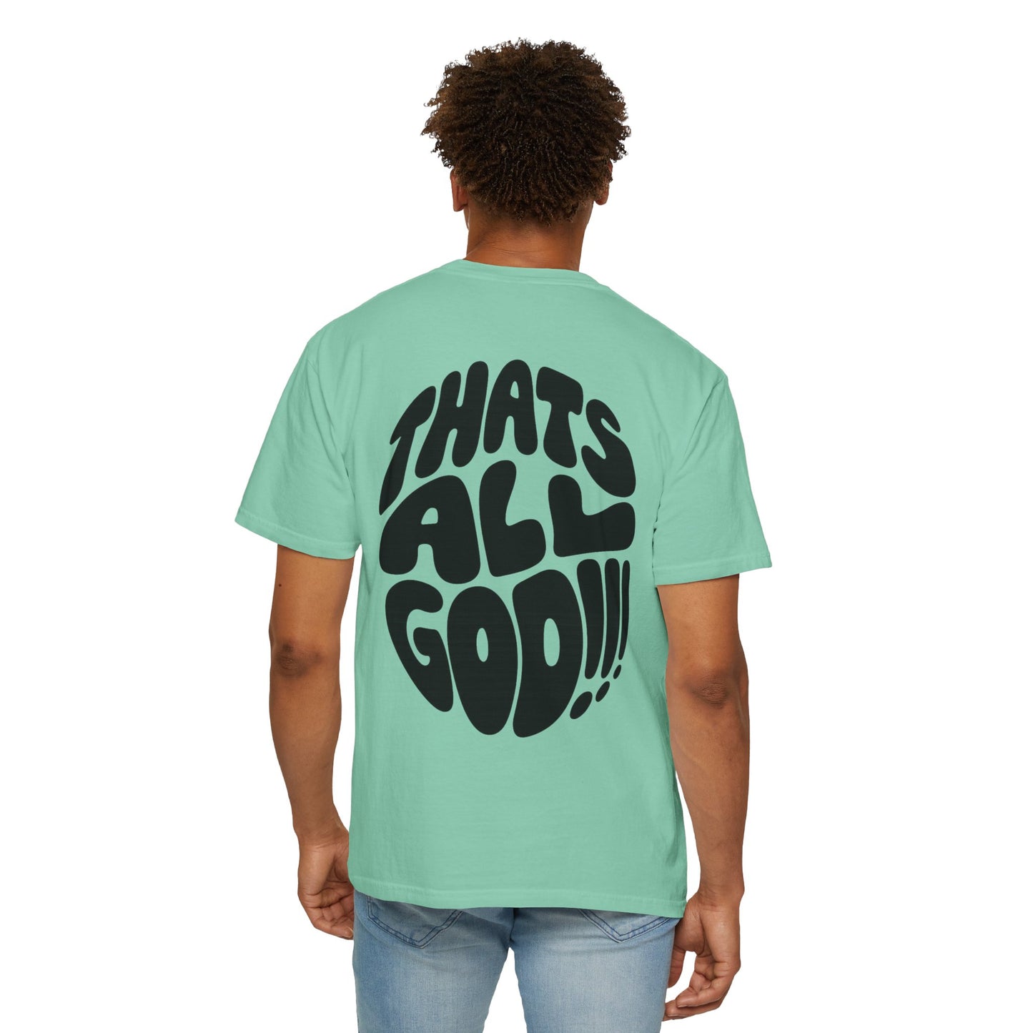 Thats All Good Retro Graphic T-Shirt — Vintage Bold Back Print