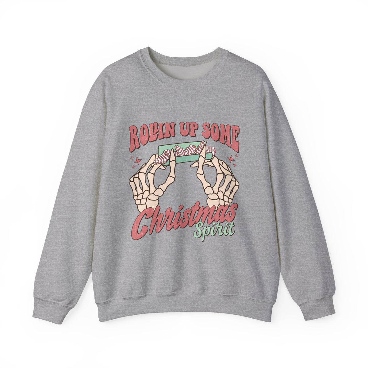 Christmas Spirit Sweatshirt — "Rollin Up Some Christmas Spirit" Holiday Crewneck