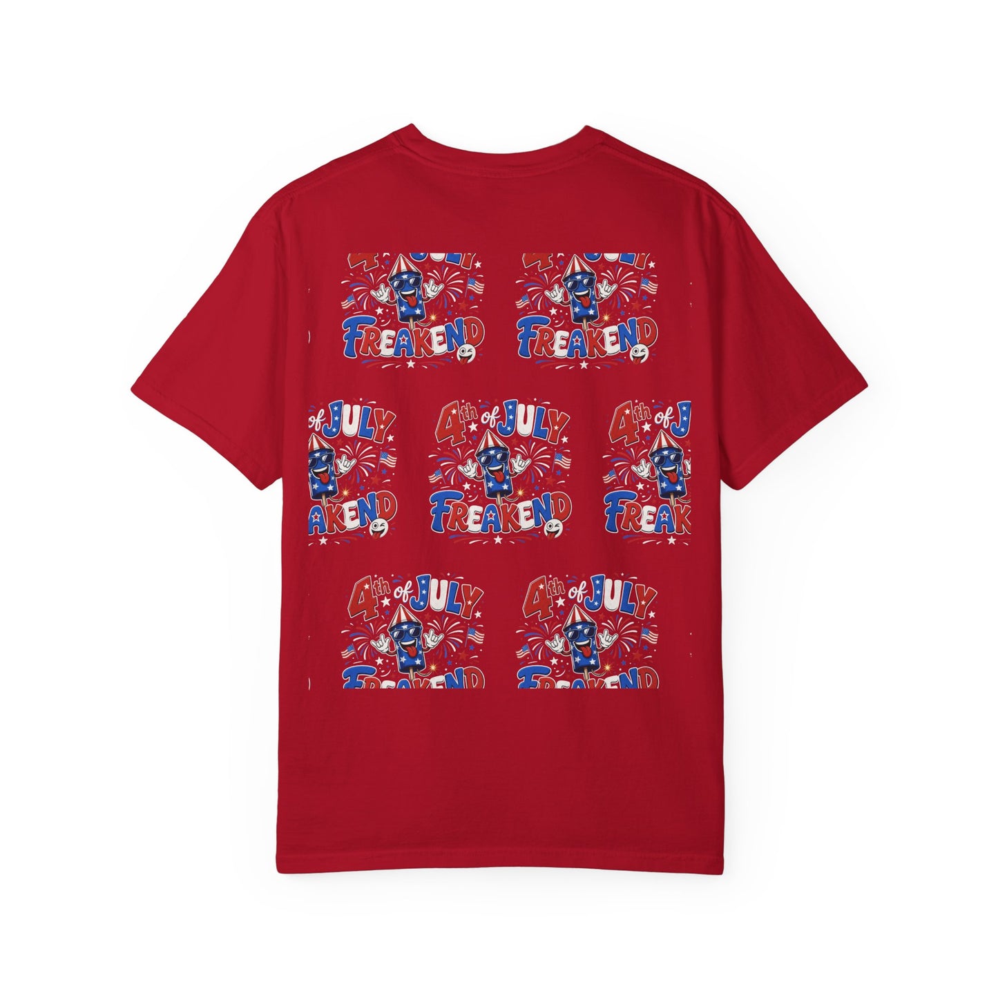 4th of July Freakend T-Shirt