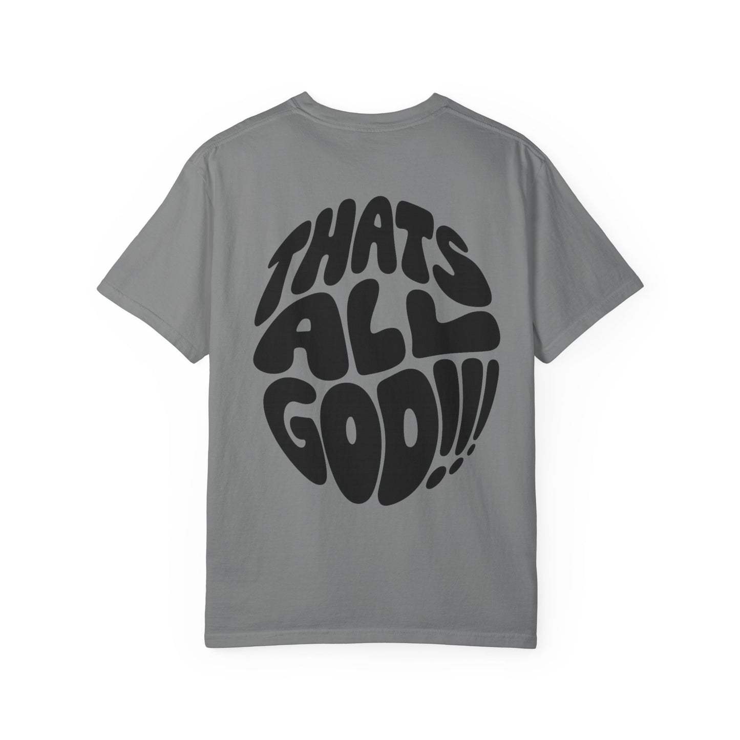 Thats All Good Retro Graphic T-Shirt — Vintage Bold Back Print