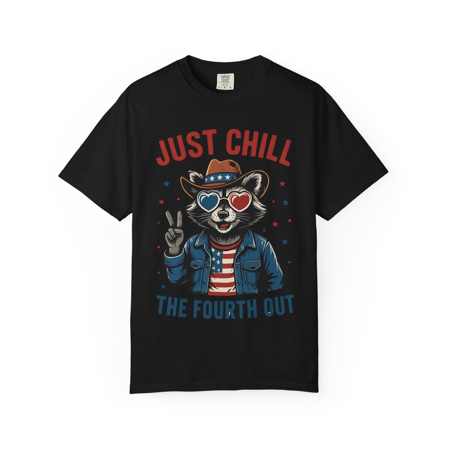 Fourth of July T-Shirt — "Just Chill The Fourth Out" Patriotic Raccoon Tee