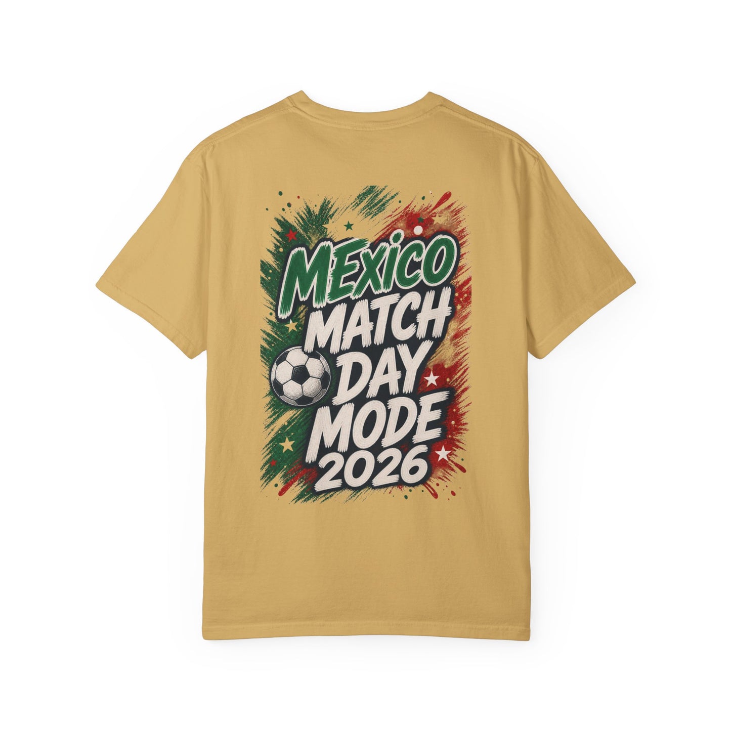 Mexico Match Day Mode 2026 T-Shirt