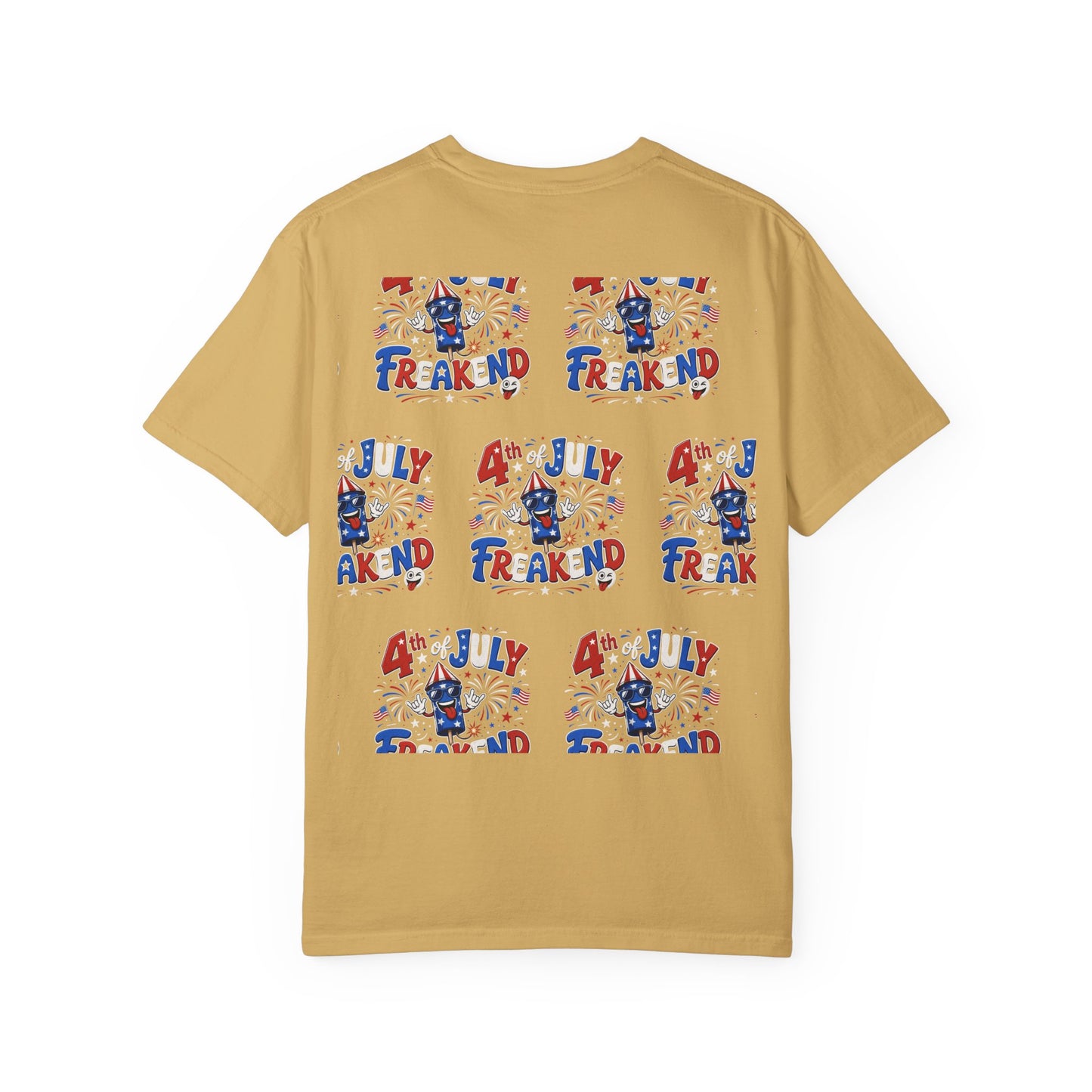 4th of July Freakend T-Shirt