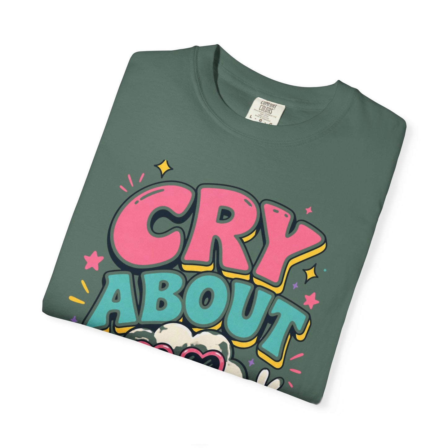 Cry About It T-Shirt — Cute Cartoon Sad Cloud Graphic Tee