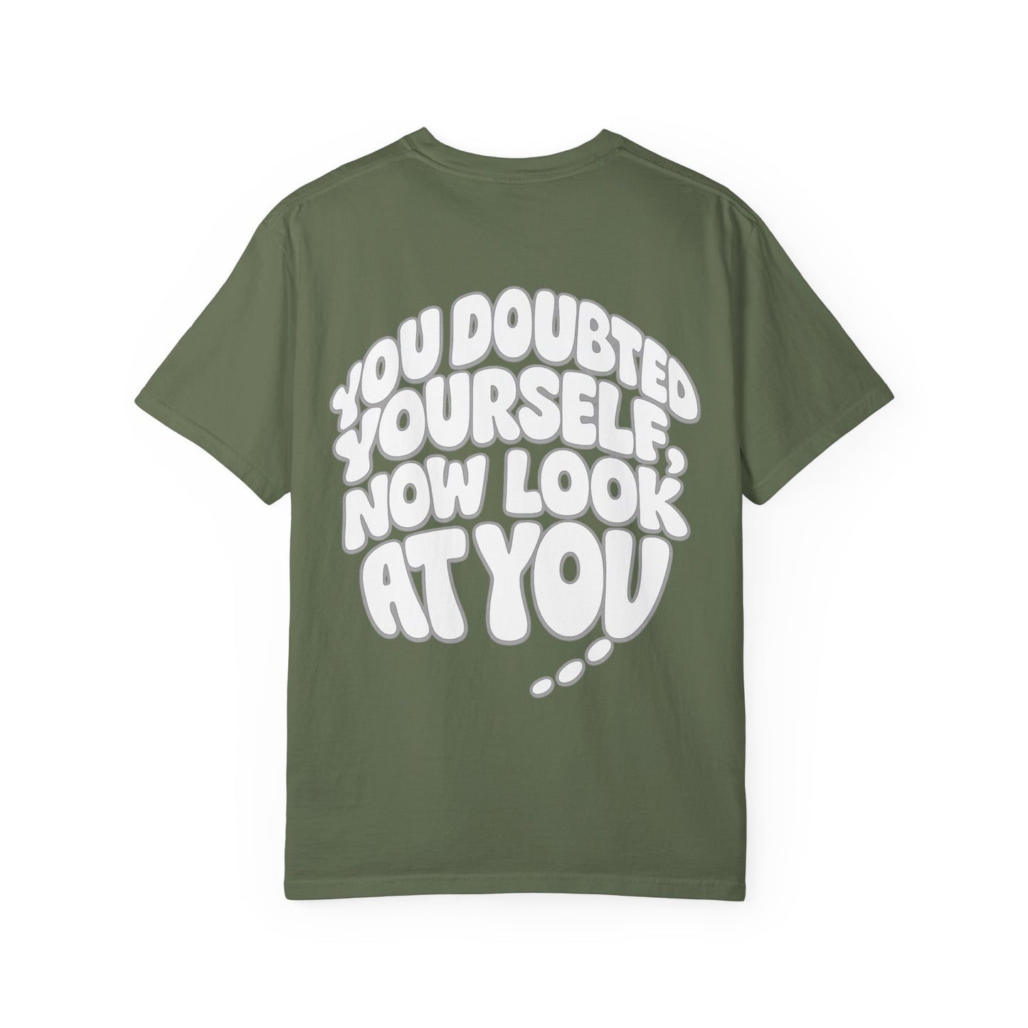 Motivational Quote T-Shirt — “You Doubted Yourself, Now Look At You” Retro Bubble Graphic