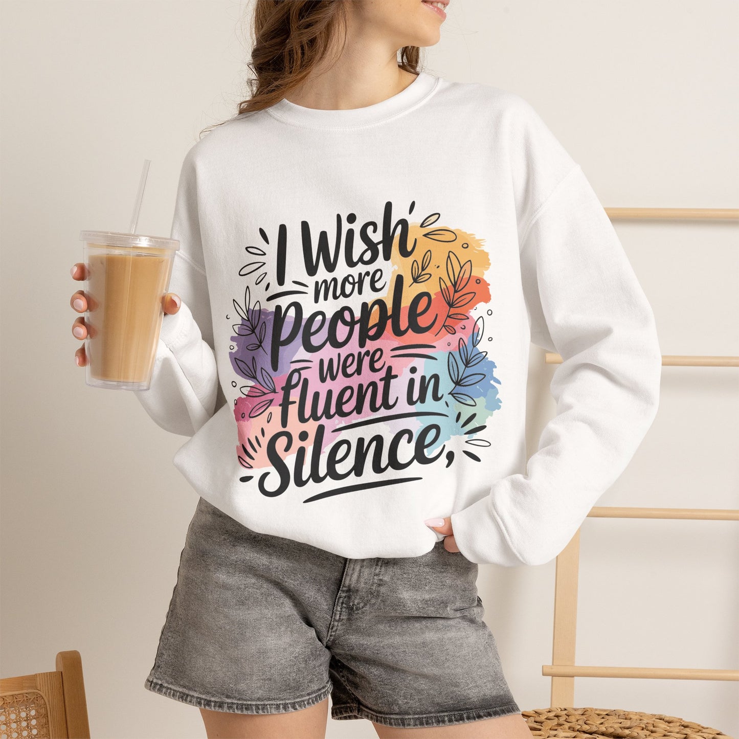 Crewneck Sweatshirt - "I Wish More People Were Fluent in Silence" Floral Graphic