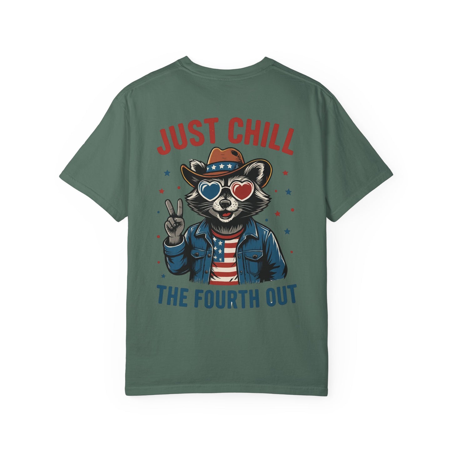 Fourth of July T-Shirt — "Just Chill The Fourth Out" Patriotic Raccoon Tee