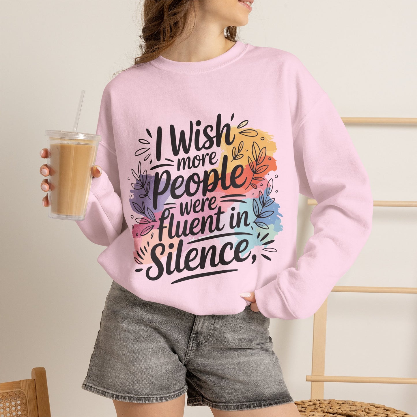 Crewneck Sweatshirt - "I Wish More People Were Fluent in Silence" Floral Graphic