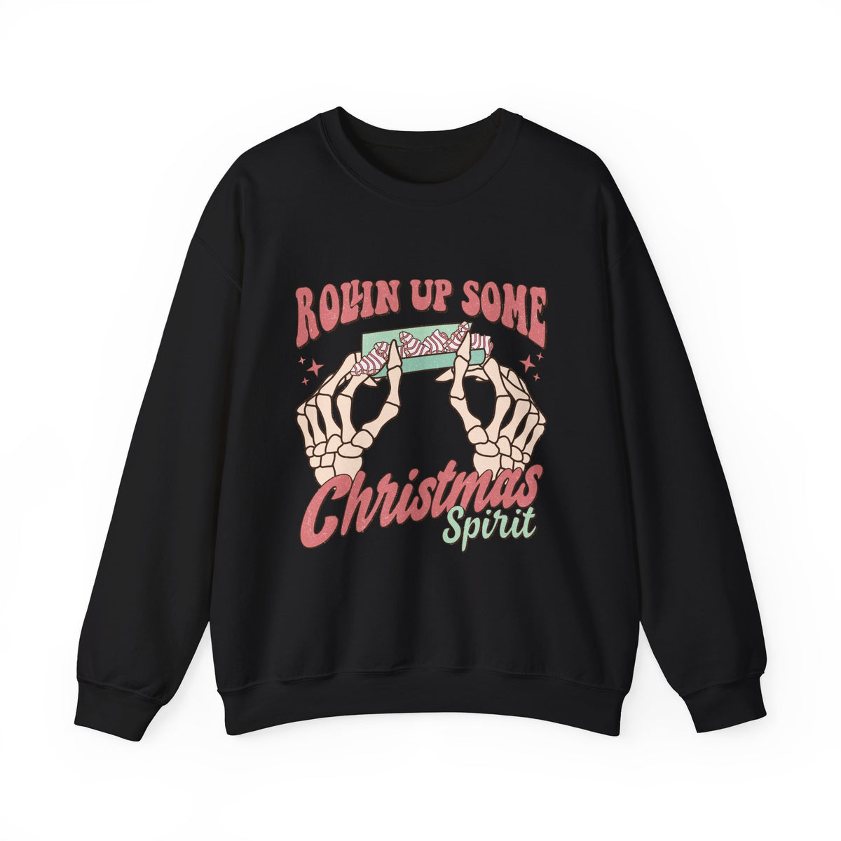 Christmas Spirit Sweatshirt — "Rollin Up Some Christmas Spirit" Holiday Crewneck