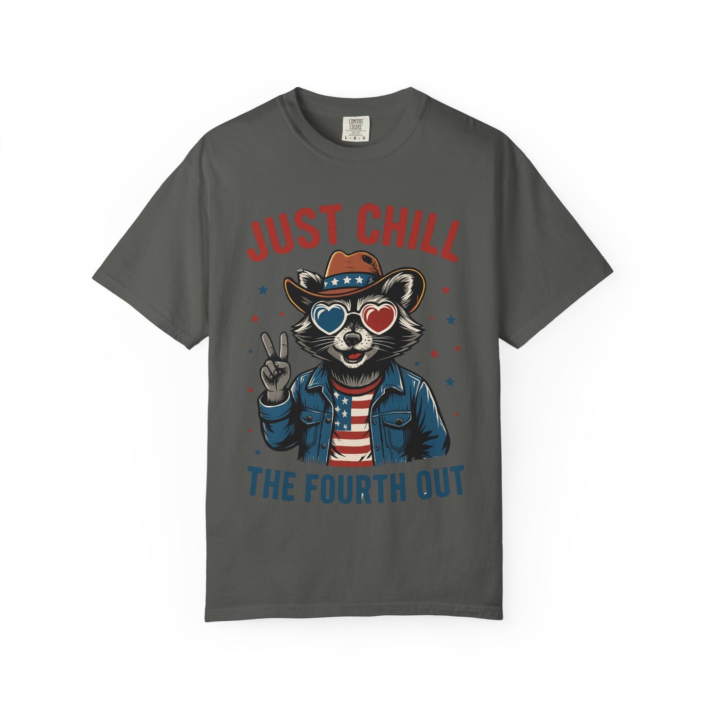 Fourth of July T-Shirt — "Just Chill The Fourth Out" Patriotic Raccoon Tee