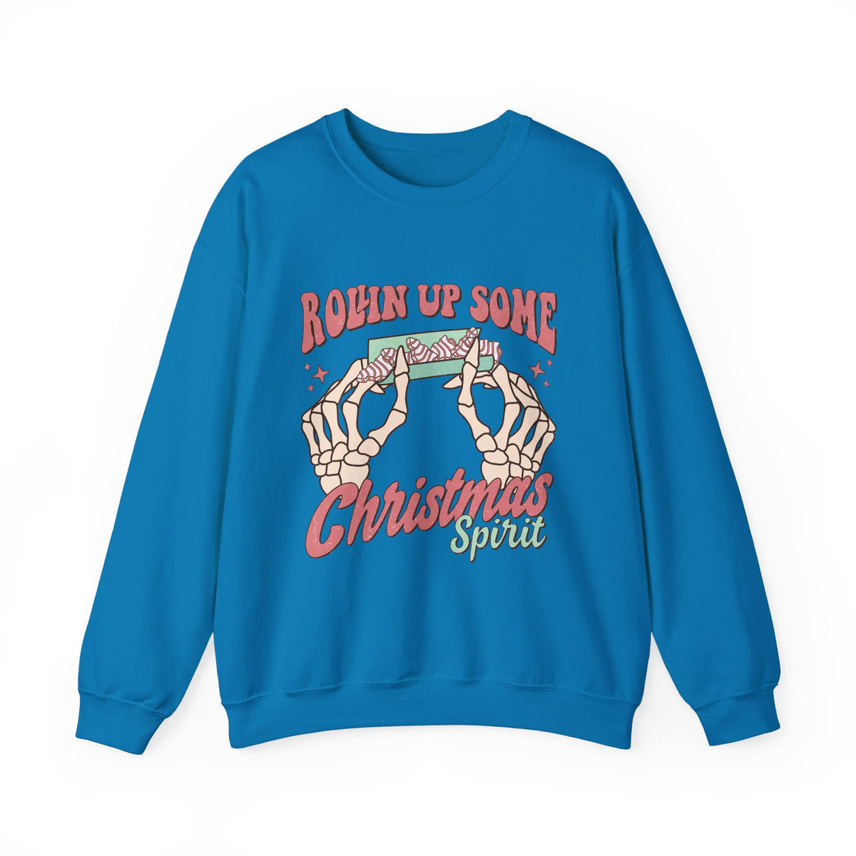 Christmas Spirit Sweatshirt — "Rollin Up Some Christmas Spirit" Holiday Crewneck