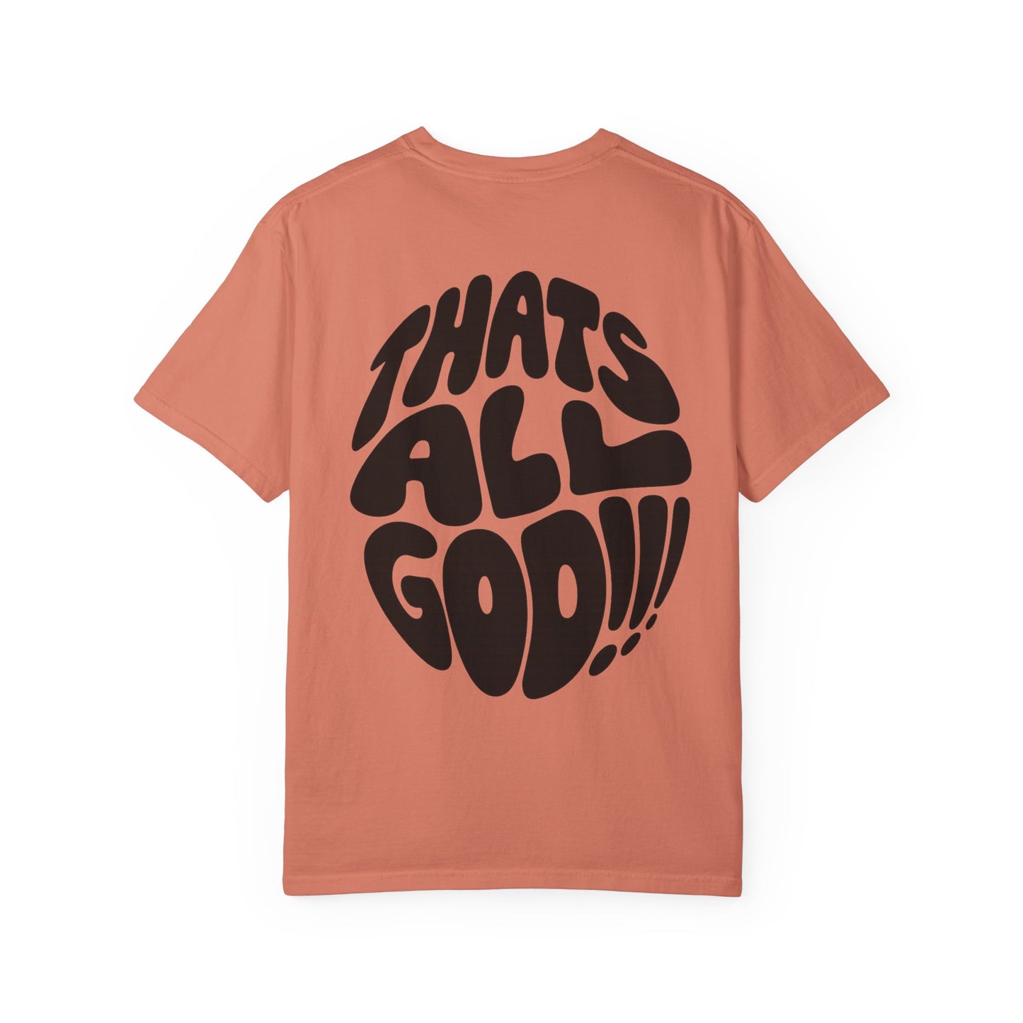 Thats All Good Retro Graphic T-Shirt — Vintage Bold Back Print