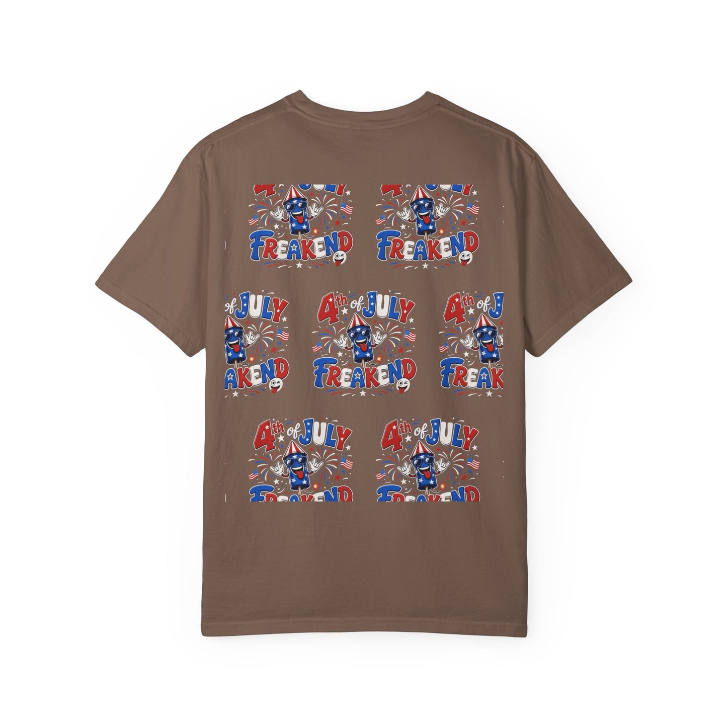 4th of July Freakend T-Shirt