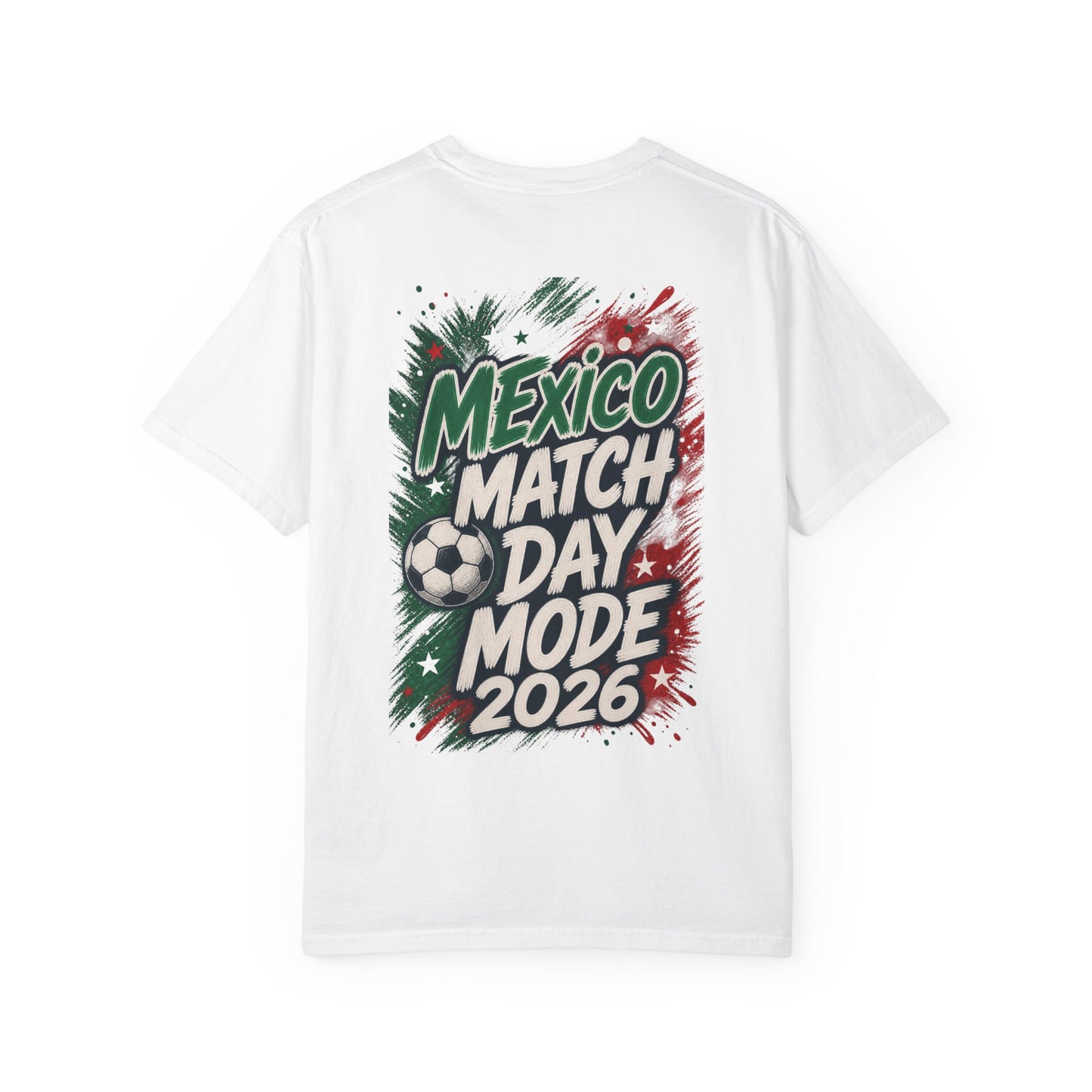 Mexico Match Day Mode 2026 T-Shirt