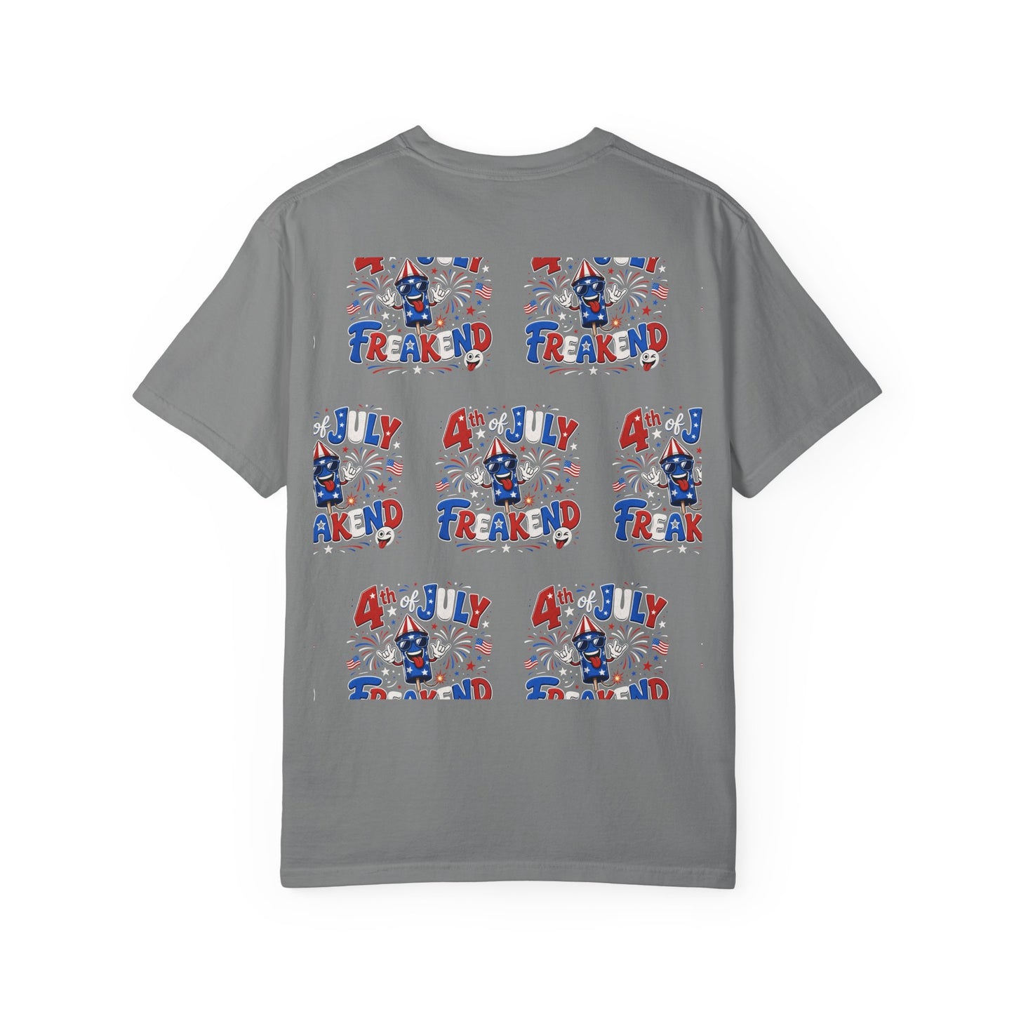 4th of July Freakend T-Shirt