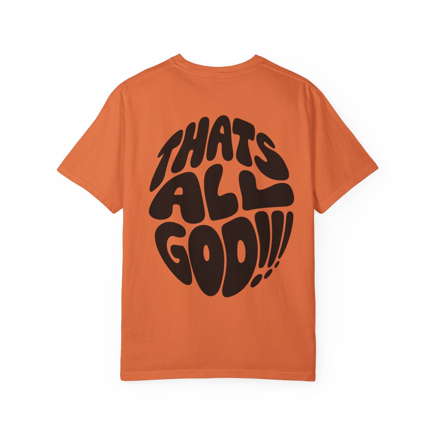 Thats All Good Retro Graphic T-Shirt — Vintage Bold Back Print