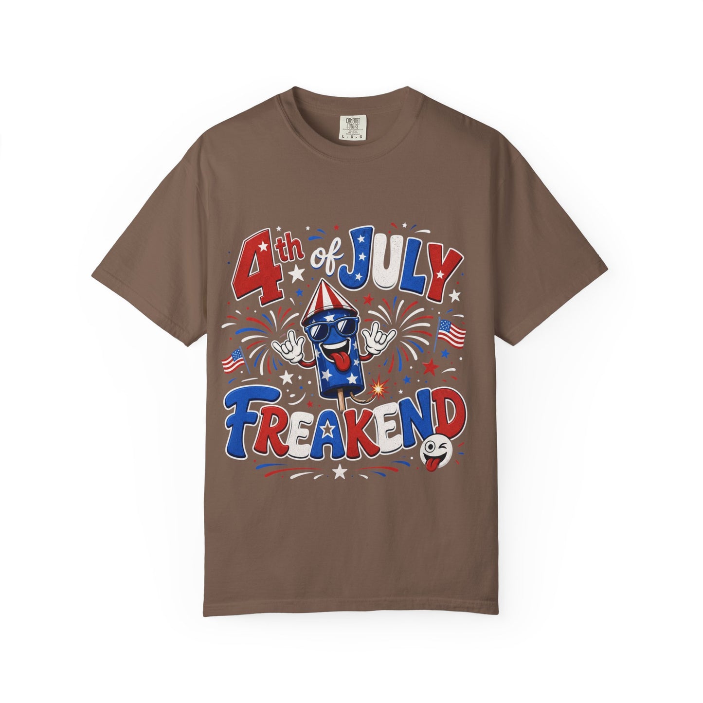 4th of July Freakend T-Shirt