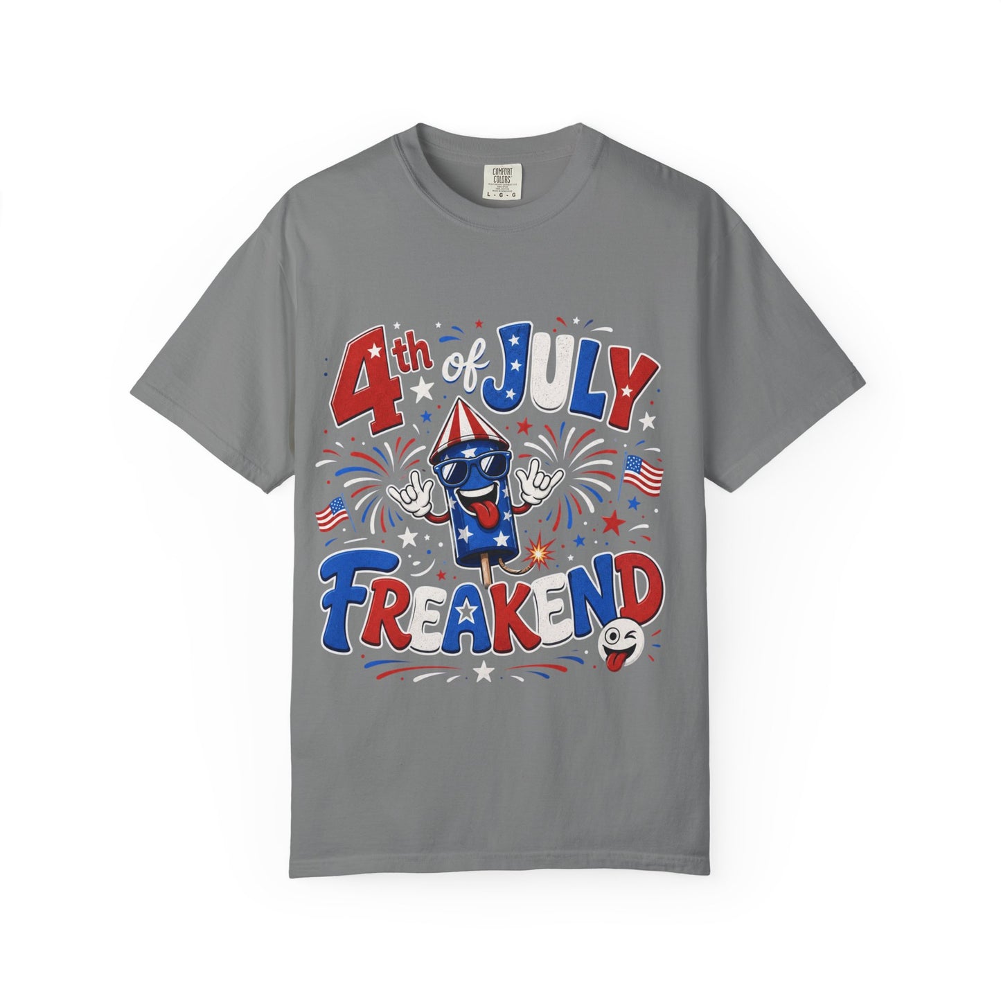 4th of July Freakend T-Shirt