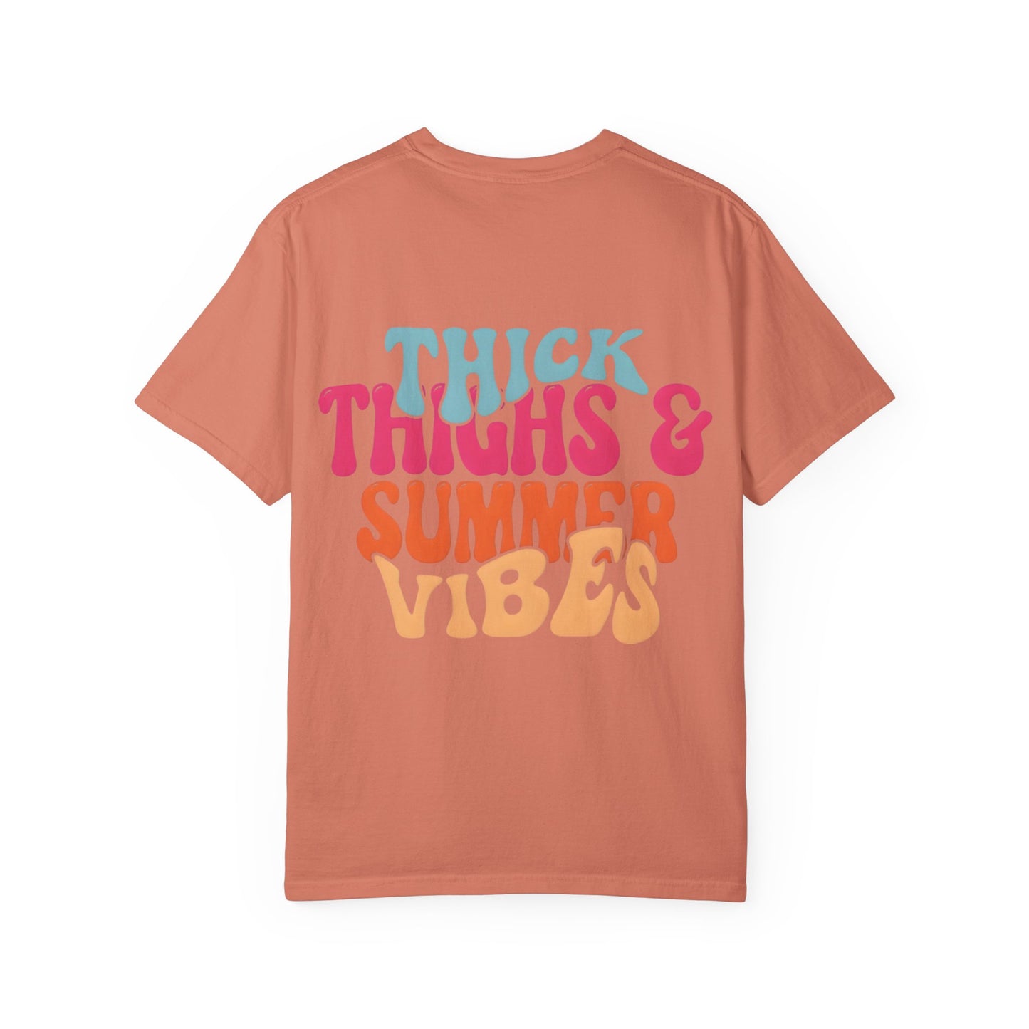 Thick Thighs & Summer Vibes T-Shirt