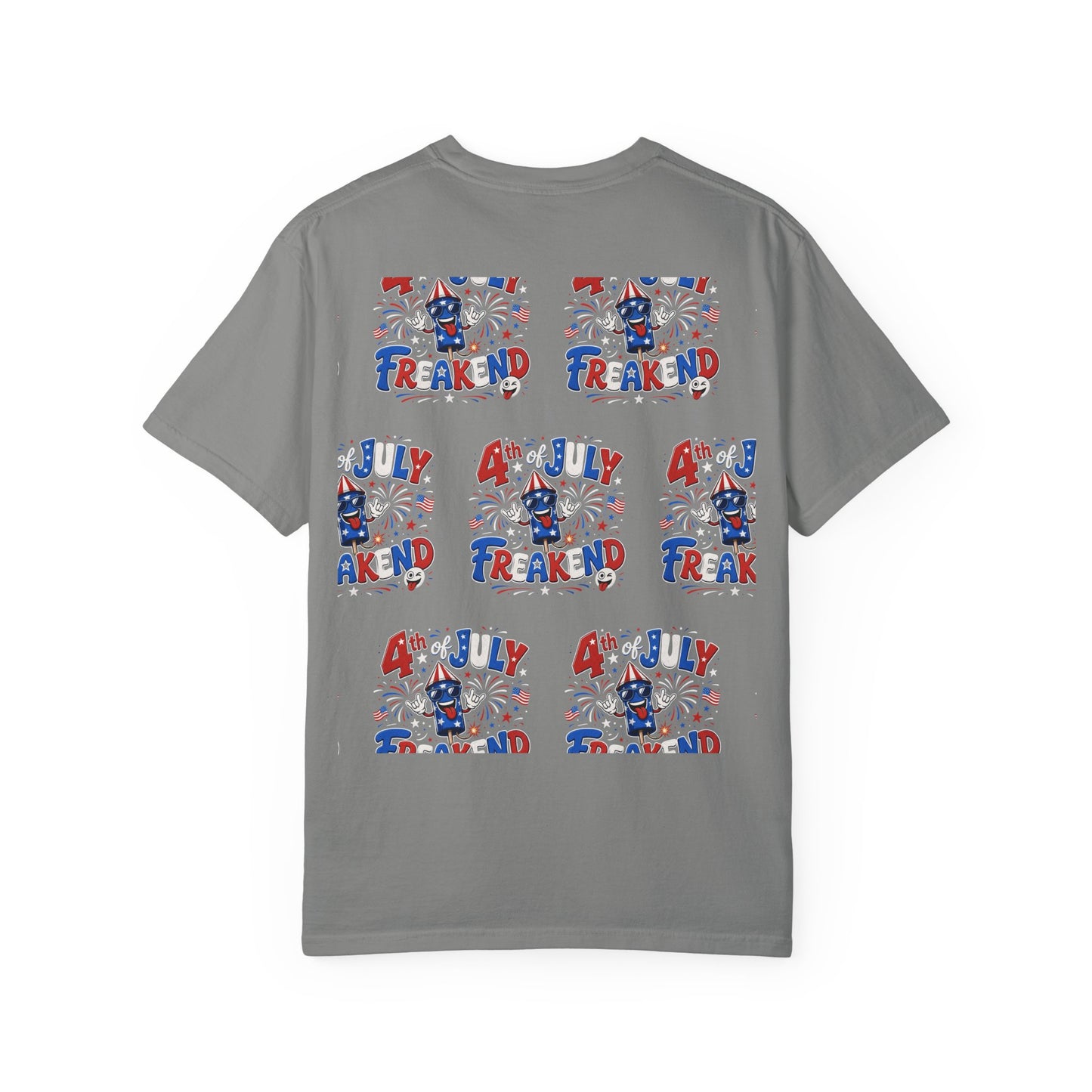 4th of July Freakend T-Shirt