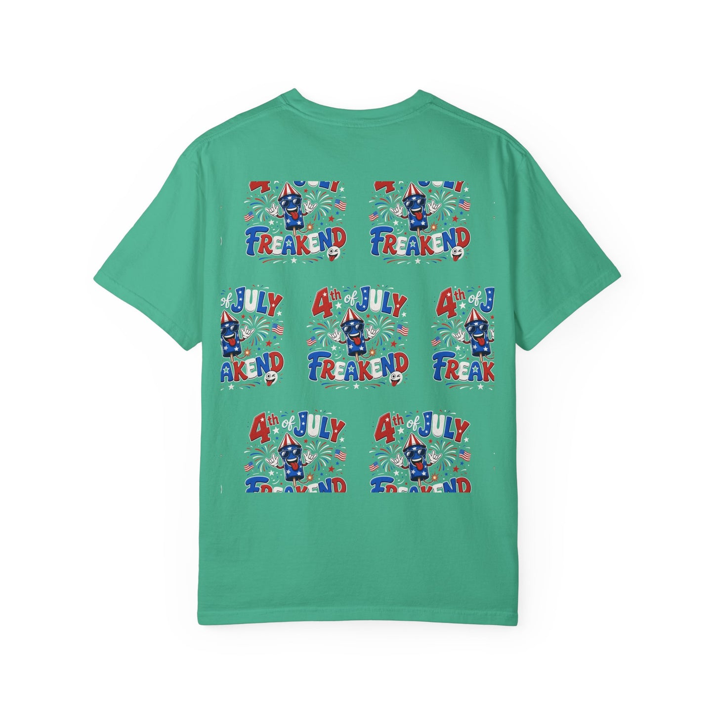 4th of July Freakend T-Shirt