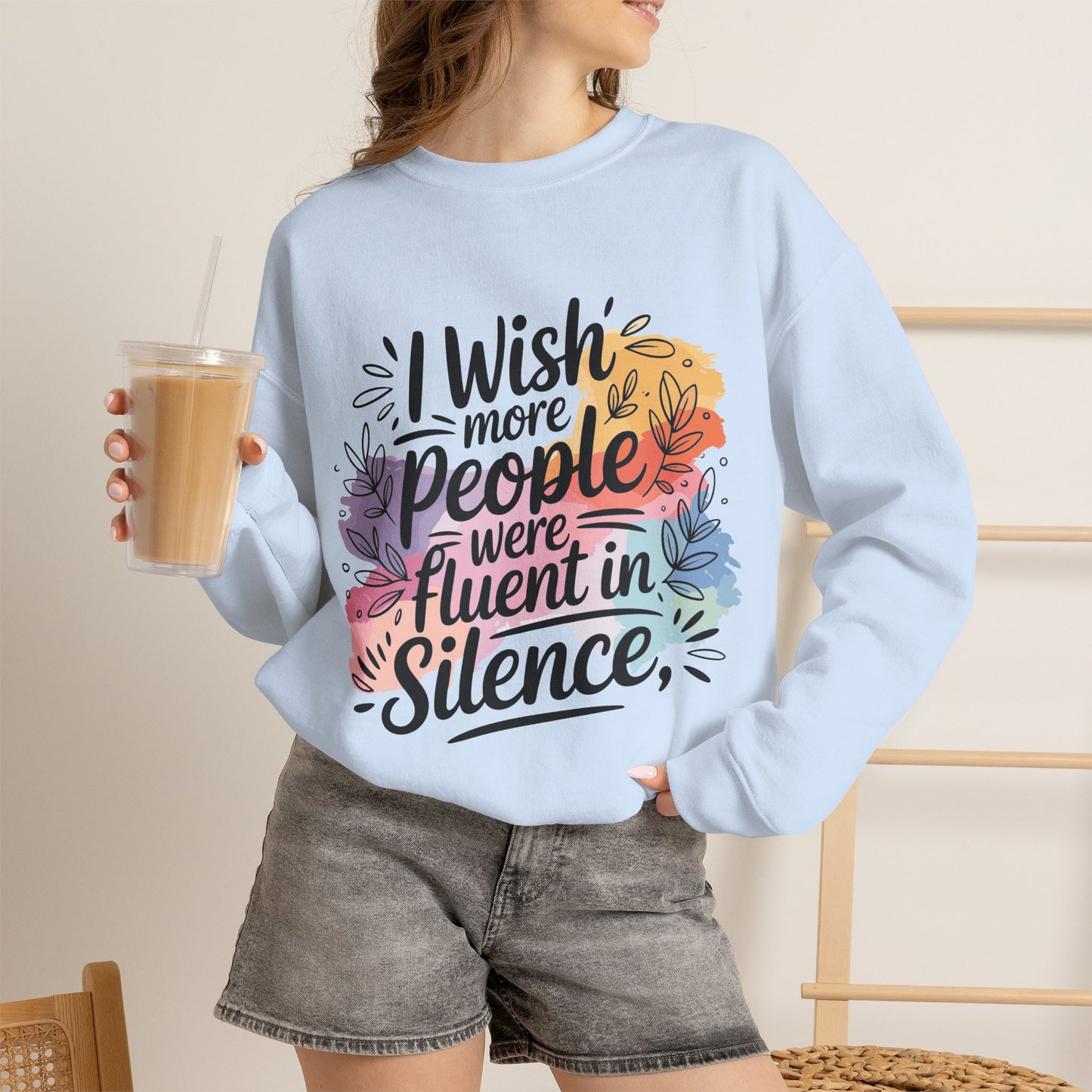 Crewneck Sweatshirt - "I Wish More People Were Fluent in Silence" Floral Graphic