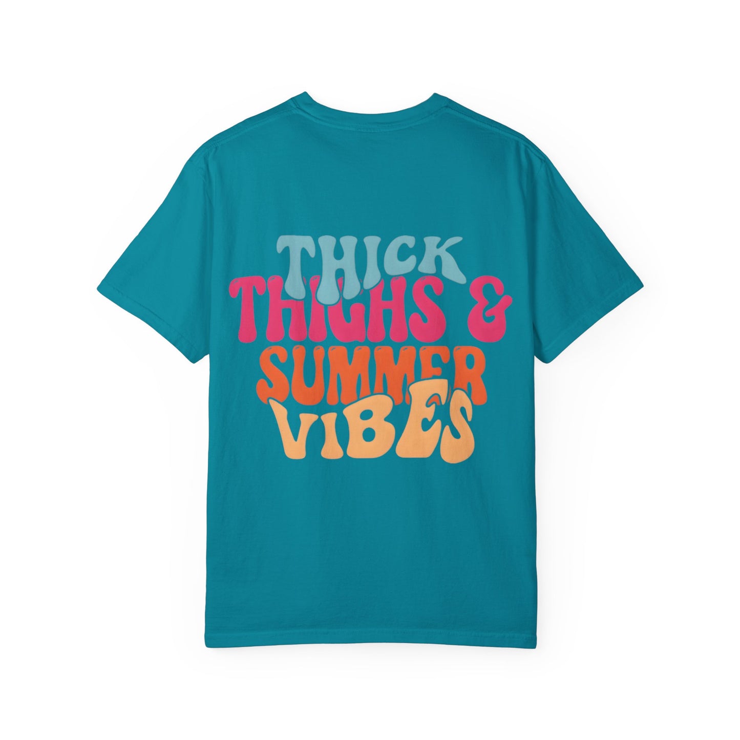 Thick Thighs & Summer Vibes T-Shirt