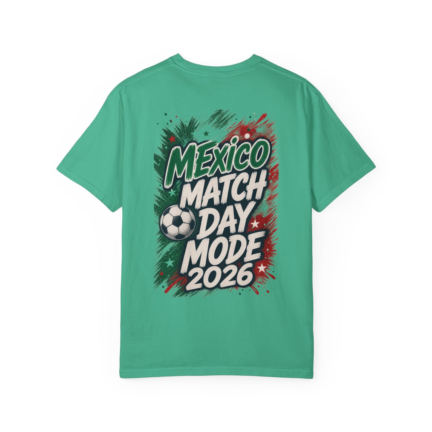 Mexico Match Day Mode 2026 T-Shirt