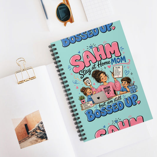 SAHM Spiral Notebook — “Stay at Home Mom” Cute Mom Fuel Journal (Ruled)