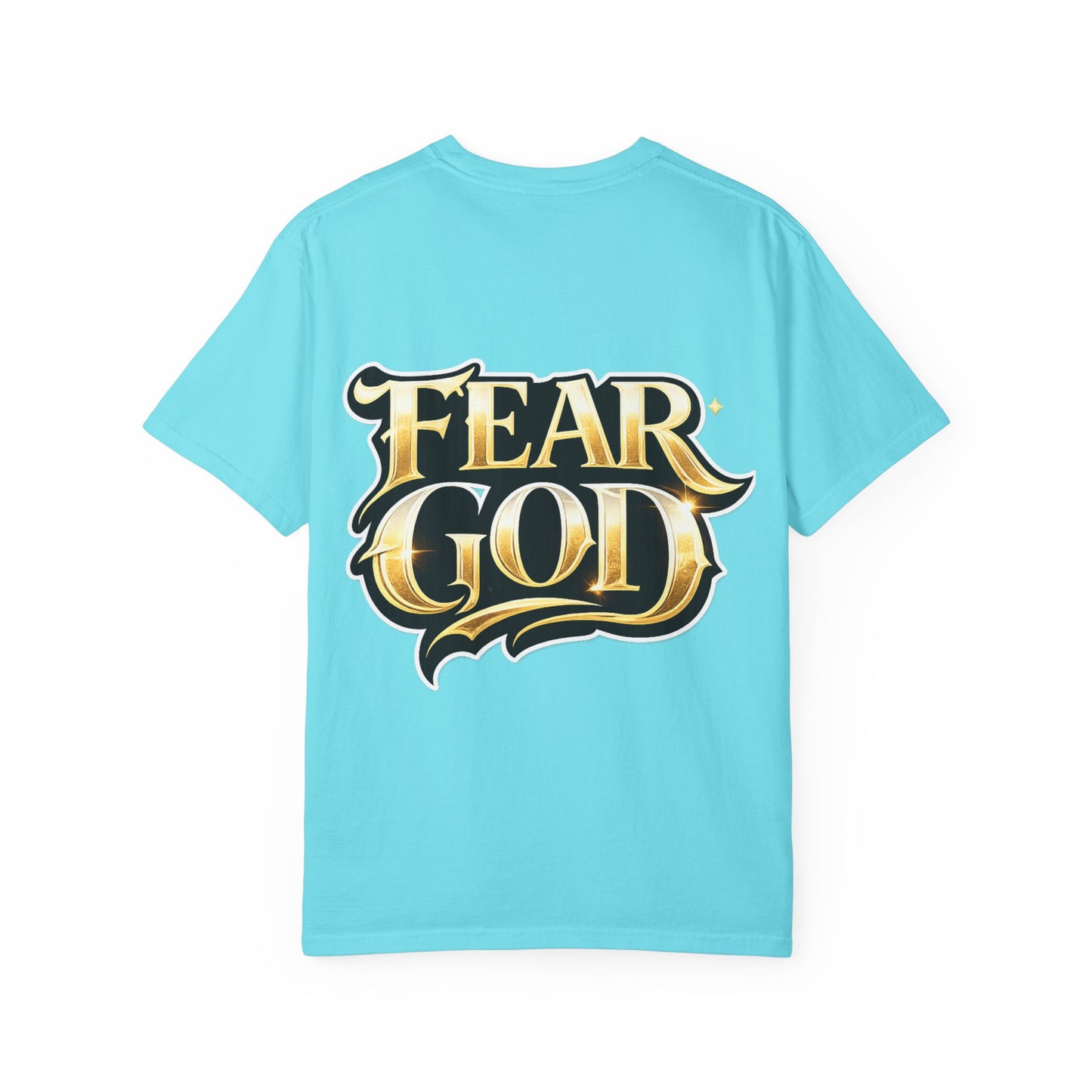 Fear God Graphic T-Shirt — Bold Gold Back Logo Christian Streetwear