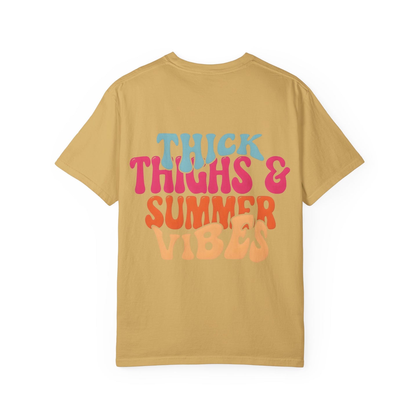 Thick Thighs & Summer Vibes T-Shirt