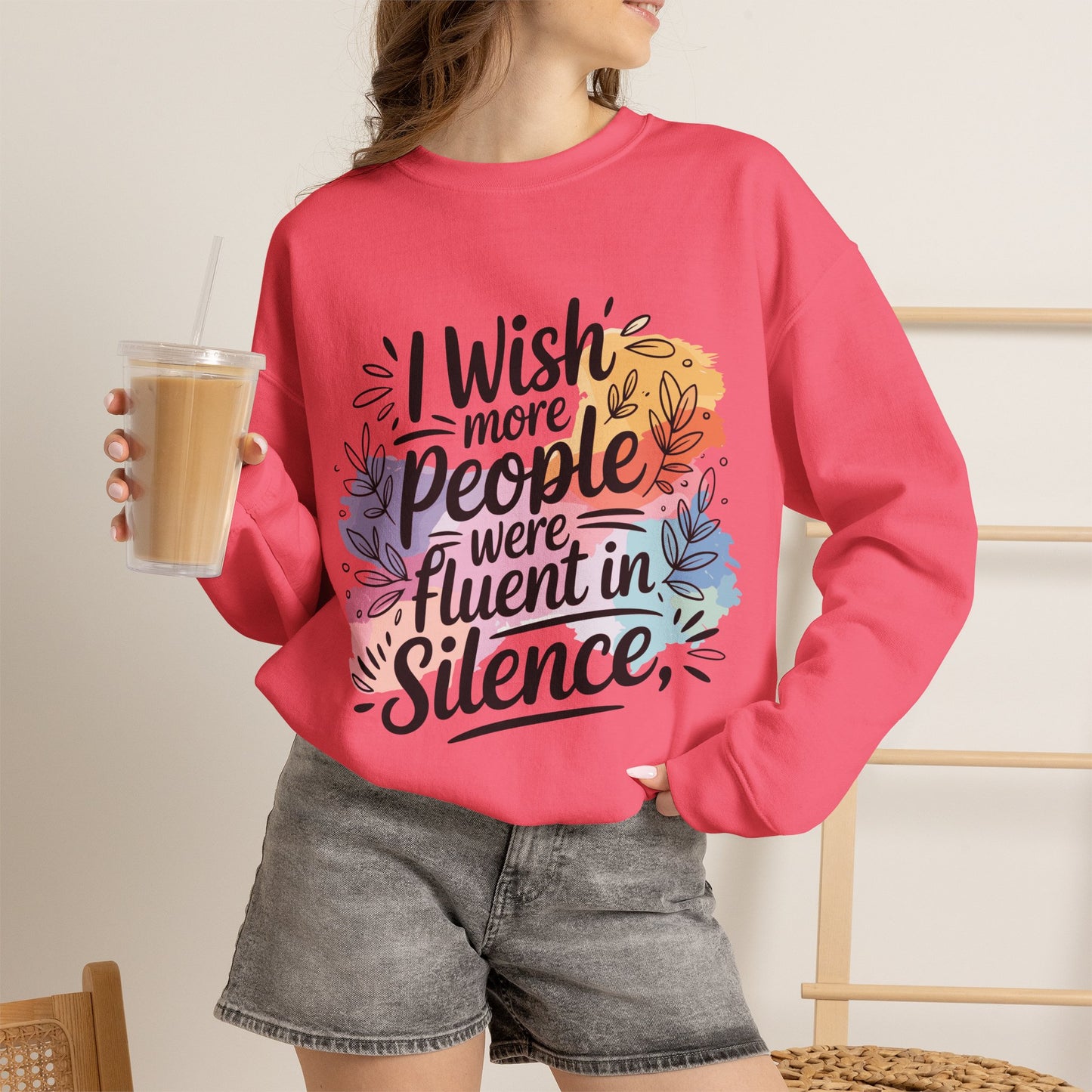 Crewneck Sweatshirt - "I Wish More People Were Fluent in Silence" Floral Graphic