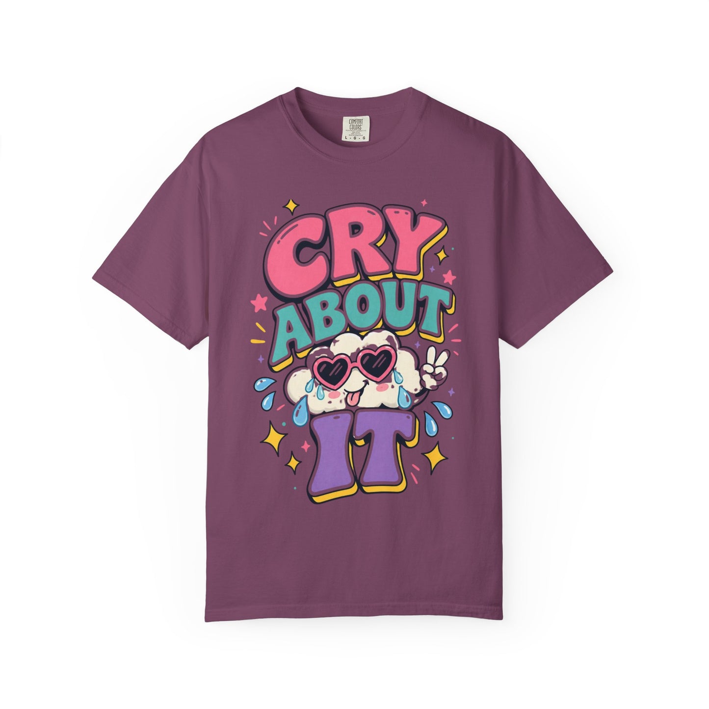 Cry About It T-Shirt — Cute Cartoon Sad Cloud Graphic Tee