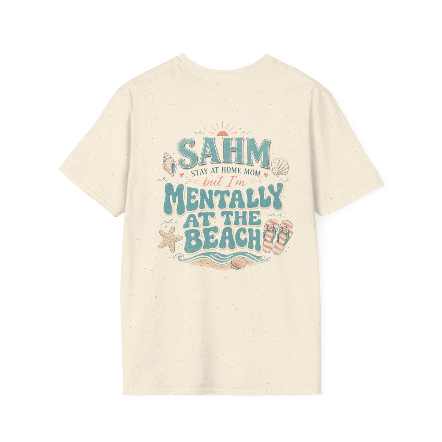 SAHM T‑Shirt — “Stay At Home Mom but I’m Mentally at the Beach” Summer Tee