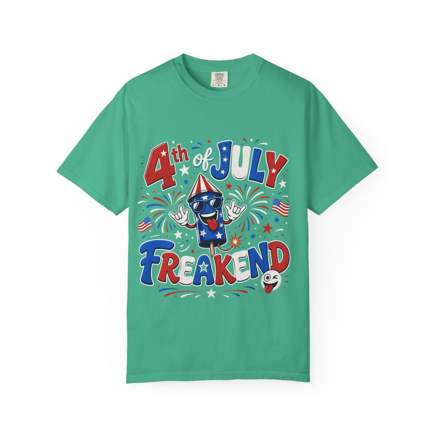 4th of July Freakend T-Shirt