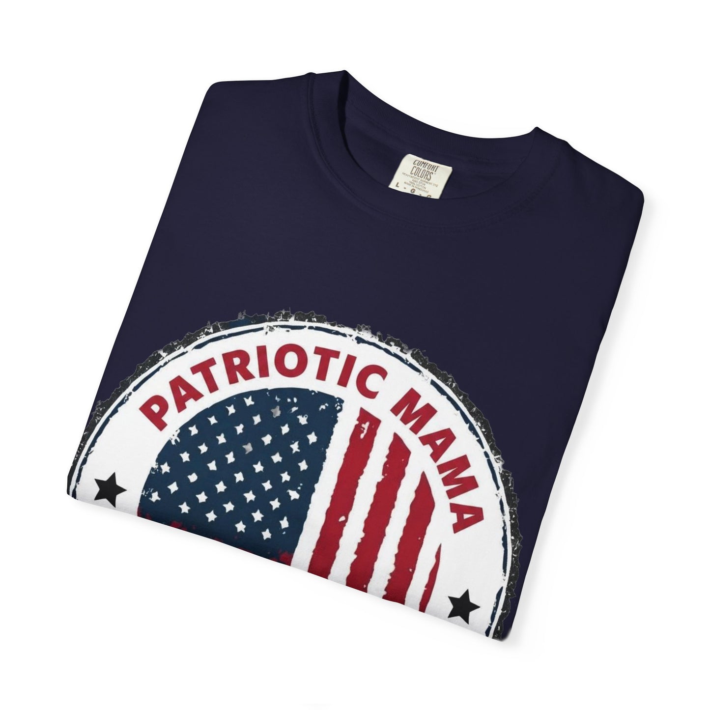 Patriotic Mama T-Shirt — Happy 4th of July American Flag Tee