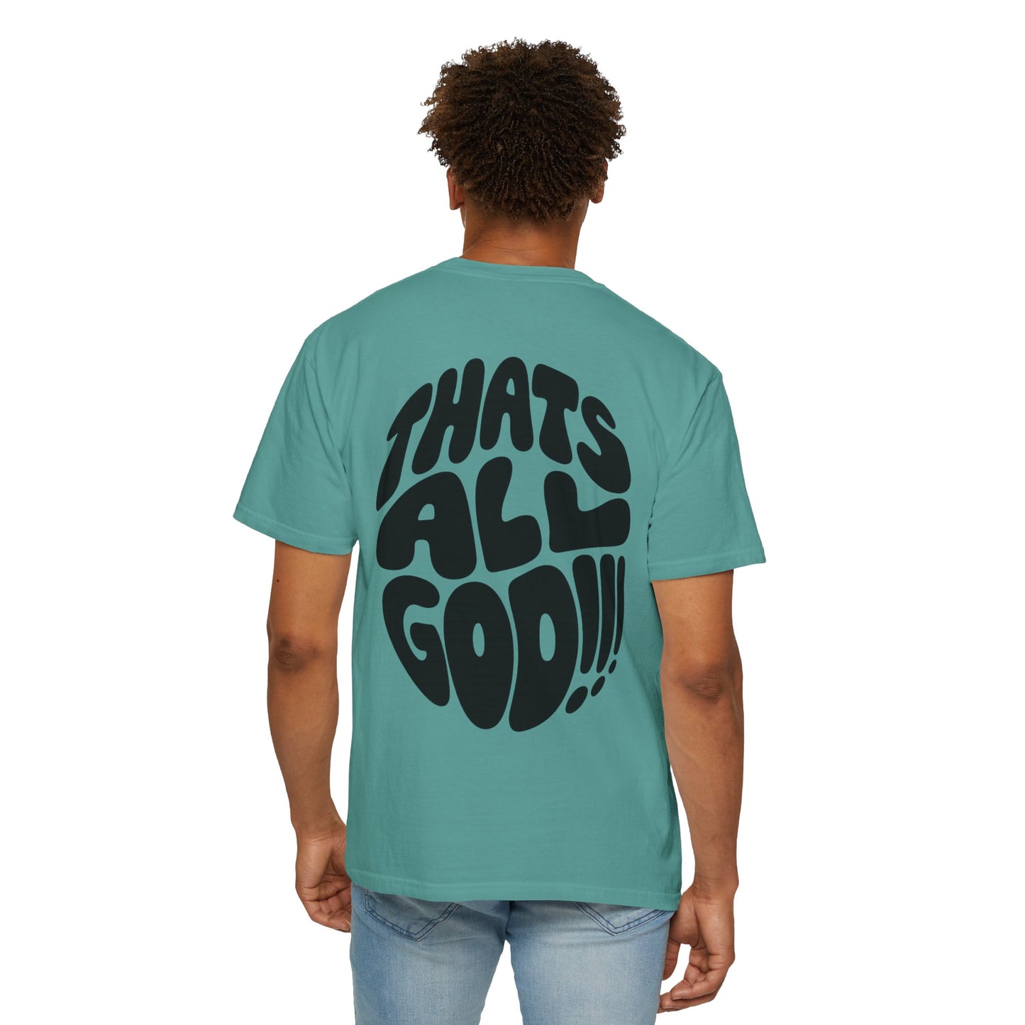Thats All Good Retro Graphic T-Shirt — Vintage Bold Back Print