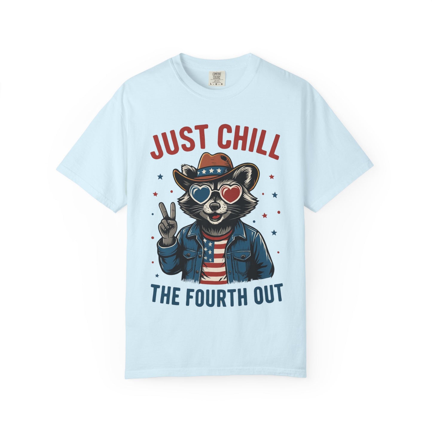 Fourth of July T-Shirt — "Just Chill The Fourth Out" Patriotic Raccoon Tee