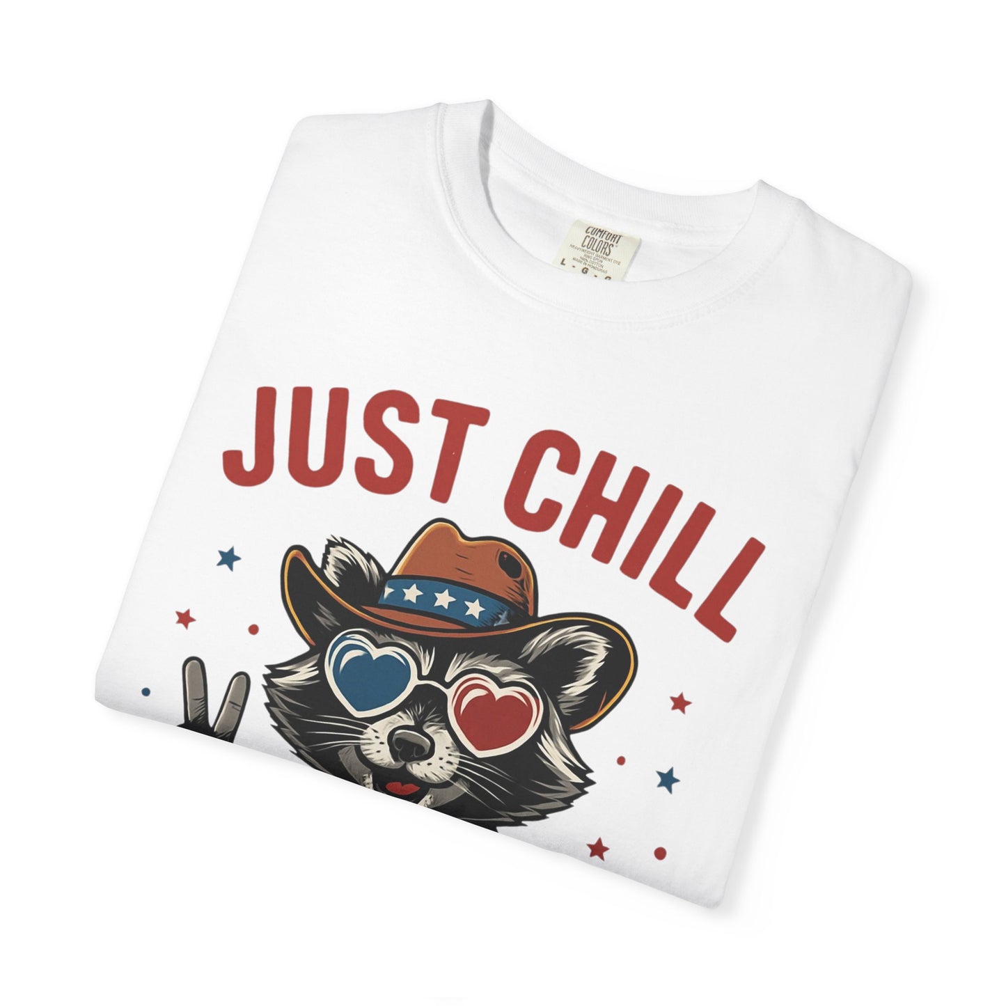 Fourth of July T-Shirt — "Just Chill The Fourth Out" Patriotic Raccoon Tee